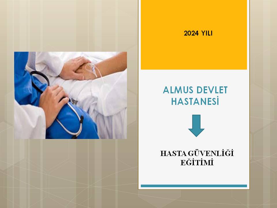 HASTA GÜVENLİĞİ EĞİTİMİ-2024