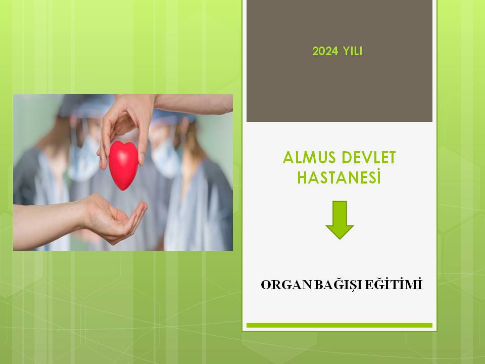 ORGAN BAĞIŞI EĞİTİMİ-2024